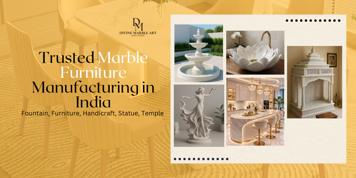 Divine Marble Arts: A Trusted Marble Manufacturer in India